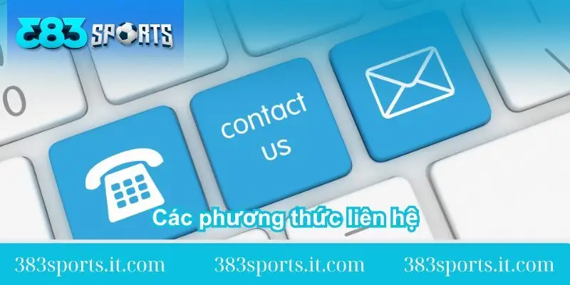 cac phuong thuc lien he tai 383sports 1 cac-phuong-thuc-lien-he-tai-383sports