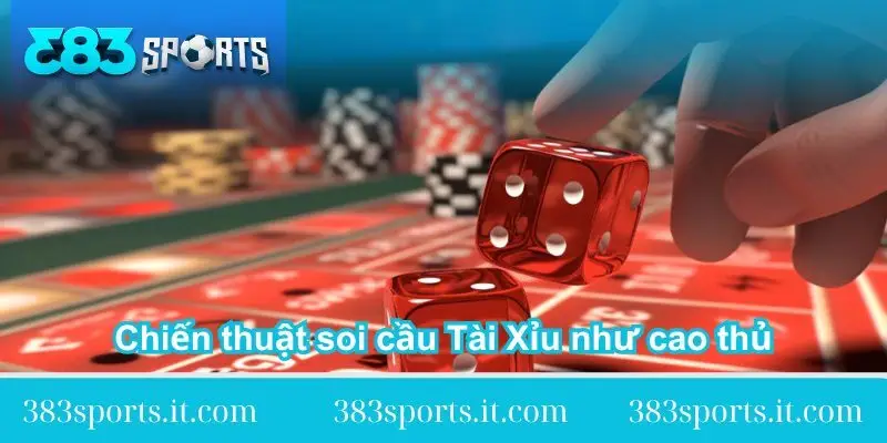 chien-thuat-soi-cau-tai-xiu-nhu-cao-thu