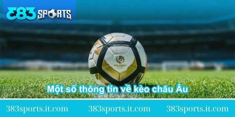 mot so thong tin ve keo chau au mot-so-thong-tin-ve-keo-chau-au