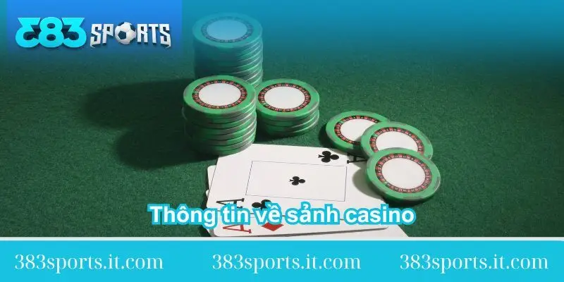 thong-tin-ve-sanh-casino-tai-383sports
